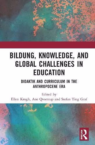 Bildung, Knowledge, and Global Challenges in Education cover