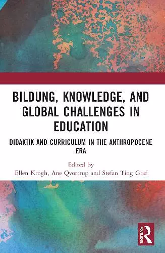 Bildung, Knowledge, and Global Challenges in Education cover