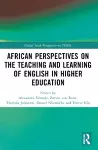 African Perspectives on the Teaching and Learning of English in Higher Education cover