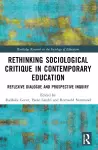 Rethinking Sociological Critique in Contemporary Education cover