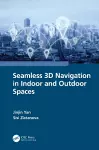 Seamless 3D Navigation in Indoor and Outdoor Spaces cover