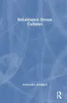 Renaissance Dream Cultures cover