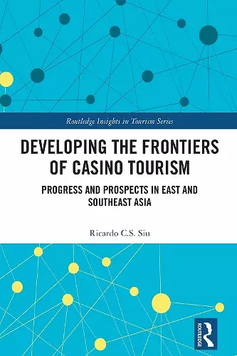 Developing the Frontiers of Casino Tourism cover