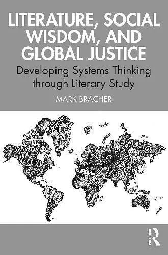 Literature, Social Wisdom, and Global Justice cover