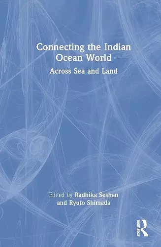 Connecting the Indian Ocean World cover