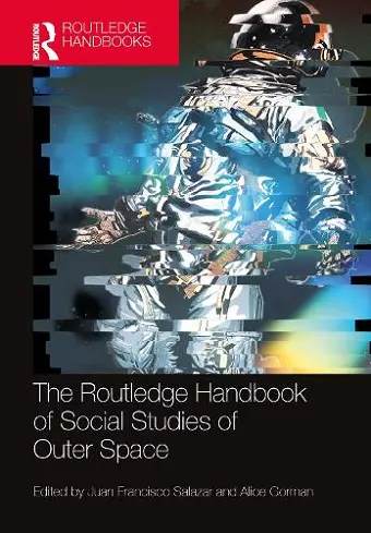 The Routledge Handbook of Social Studies of Outer Space cover