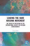 Leading the Hare Krishna Movement cover