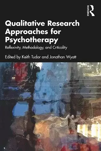 Qualitative Research Approaches for Psychotherapy cover