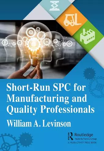 Short-Run SPC for Manufacturing and Quality Professionals cover