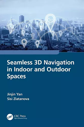 Seamless 3D Navigation in Indoor and Outdoor Spaces cover