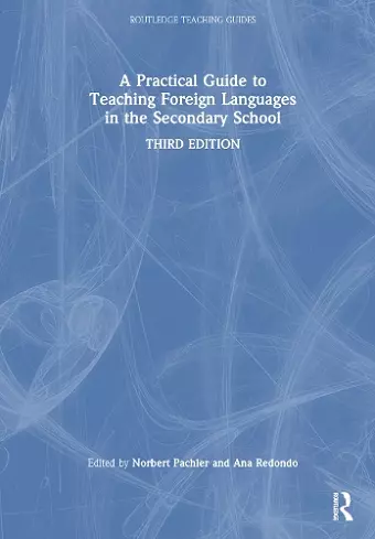 A Practical Guide to Teaching Foreign Languages in the Secondary School cover