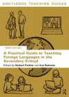 A Practical Guide to Teaching Foreign Languages in the Secondary School cover