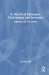 In Search of Education, Participation and Inclusion cover