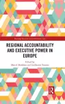 Regional Accountability and Executive Power in Europe cover