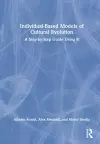 Individual-Based Models of Cultural Evolution cover