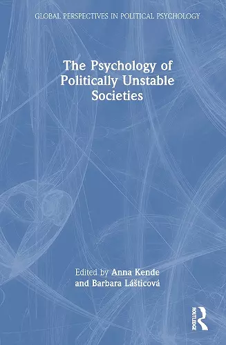 The Psychology of Politically Unstable Societies cover