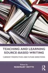 Teaching and Learning Source-Based Writing cover