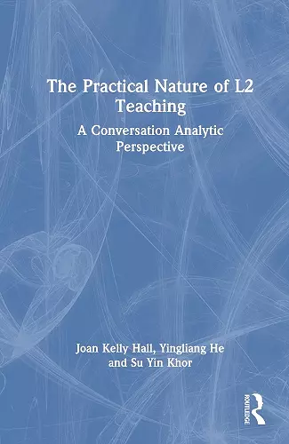 The Practical Nature of L2 Teaching cover