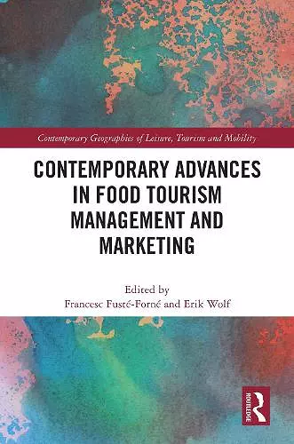 Contemporary Advances in Food Tourism Management and Marketing cover