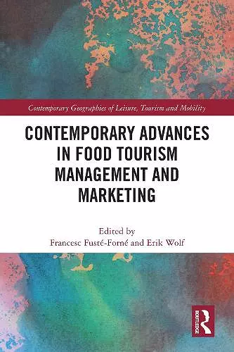 Contemporary Advances in Food Tourism Management and Marketing cover