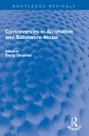 Controversies in Alcoholism and Substance Abuse cover