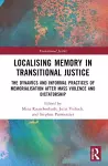 Localising Memory in Transitional Justice cover