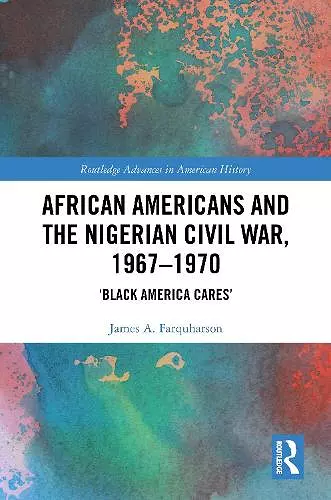 African Americans and the Nigerian Civil War, 1967–1970 cover