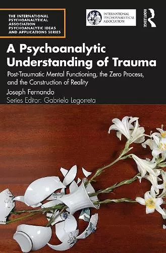 A Psychoanalytic Understanding of Trauma cover