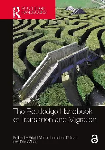 The Routledge Handbook of Translation and Migration cover