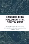 Sustainable Urban Development in the European Arctic cover