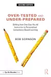 Over-Tested and Under-Prepared cover