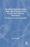 Teaching Communication, Skills and Competencies for the International Workplace cover