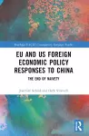 EU and US Foreign Economic Policy Responses to China cover