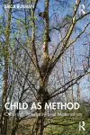 Child as Method cover