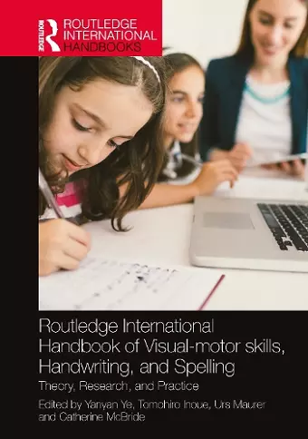 Routledge International Handbook of Visual-motor skills, Handwriting, and Spelling cover