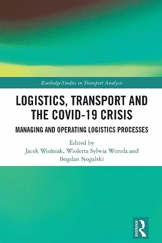 Logistics, Transport and the COVID-19 Crisis cover