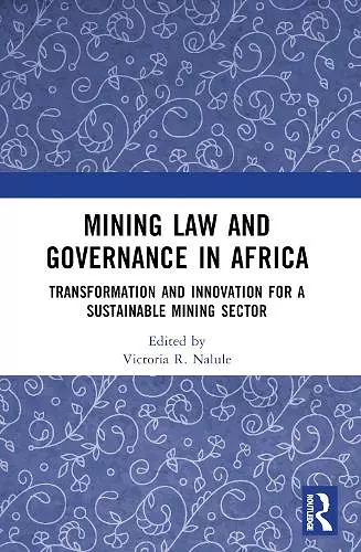 Mining Law and Governance in Africa cover