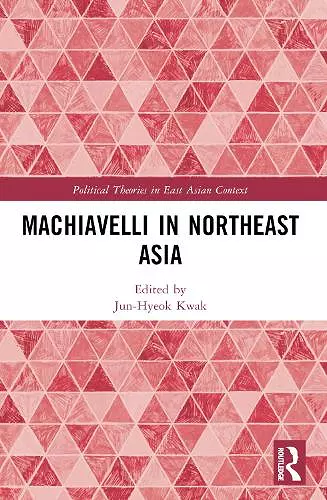 Machiavelli in Northeast Asia cover