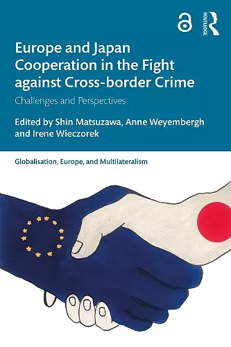 Europe and Japan Cooperation in the Fight against Cross-border Crime cover
