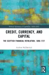 Credit, Currency, and Capital cover
