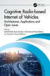 Cognitive Radio-based Internet of Vehicles cover