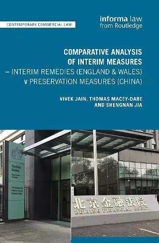 Comparative Analysis of Interim Measures – Interim Remedies (England & Wales) v Preservation Measures (China) cover