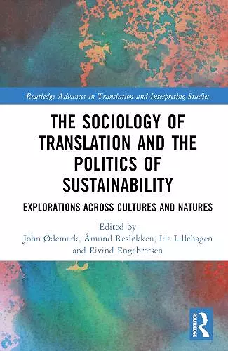 The Sociology of Translation and the Politics of Sustainability cover