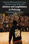Justice and Legitimacy in Policing cover