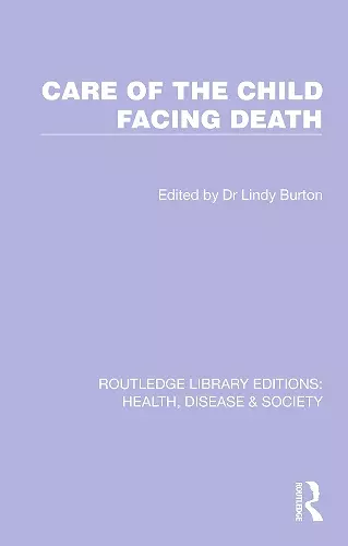 Care of the Child Facing Death cover