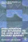 Anacarnation and Returning to the Lived Body with Richard Kearney cover
