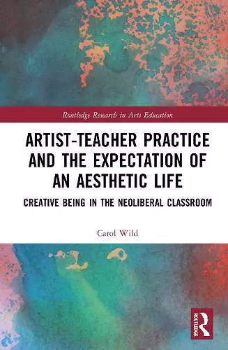 Artist-Teacher Practice and the Expectation of an Aesthetic Life cover