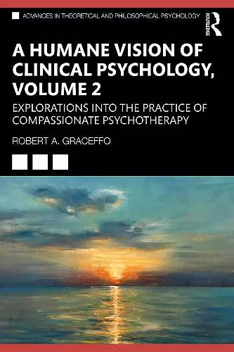 A Humane Vision of Clinical Psychology, Volume 2 cover