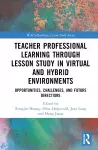 Teacher Professional Learning through Lesson Study in Virtual and Hybrid Environments cover