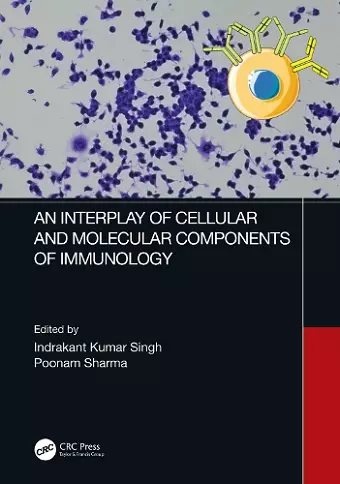 An Interplay of Cellular and Molecular Components of Immunology cover